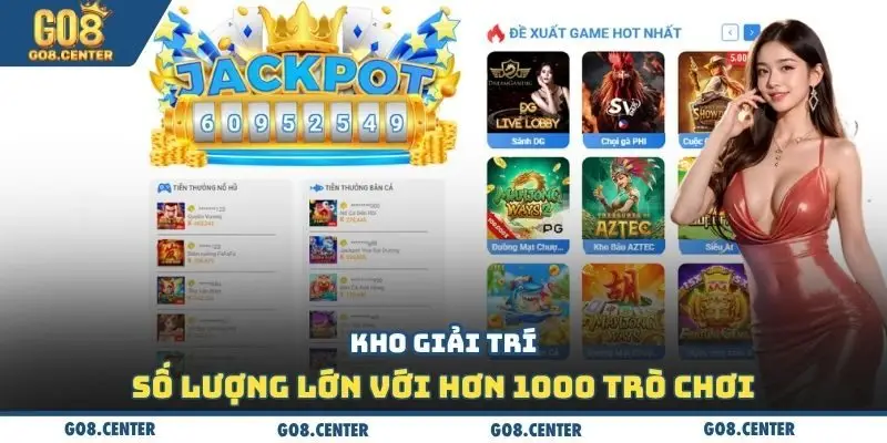 Đăng Nhập GO8 - Cơ Hội Chinh Phục Hệ Sinh Thái Giải Trí Mới 3 Kho giải trí số lượng lớn với hơn 1000 trò chơi